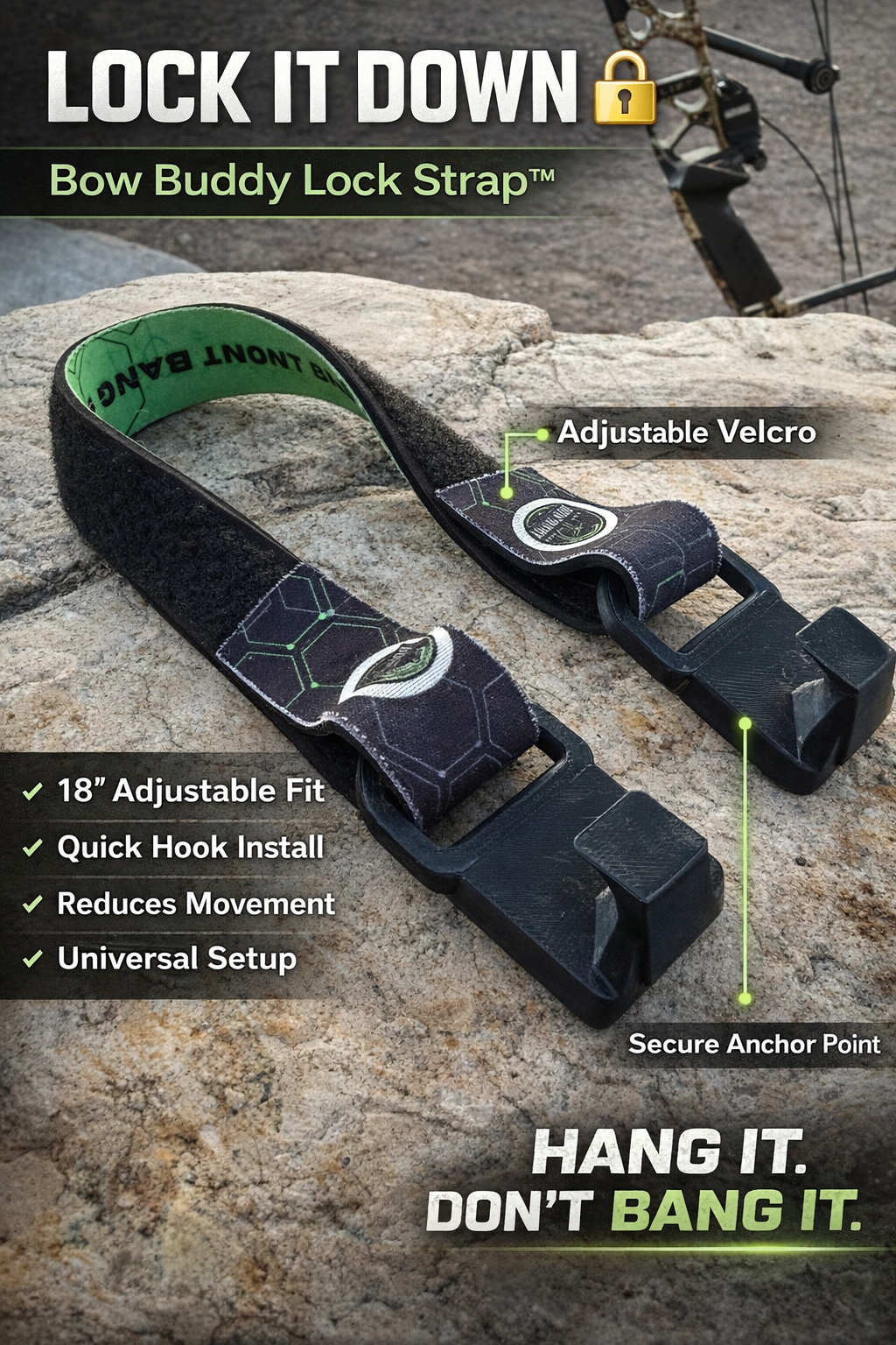 Bow Buddy™ Lock Strap – Adjustable Anti-Swing Strap